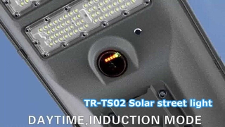 TR-TS02 เหตุใดจึงเลือกไฟถนนพลังงานแสงอาทิตย์แบบ All-in-One การเหนี่ยวนำอัจฉริยะ ยาวนาน